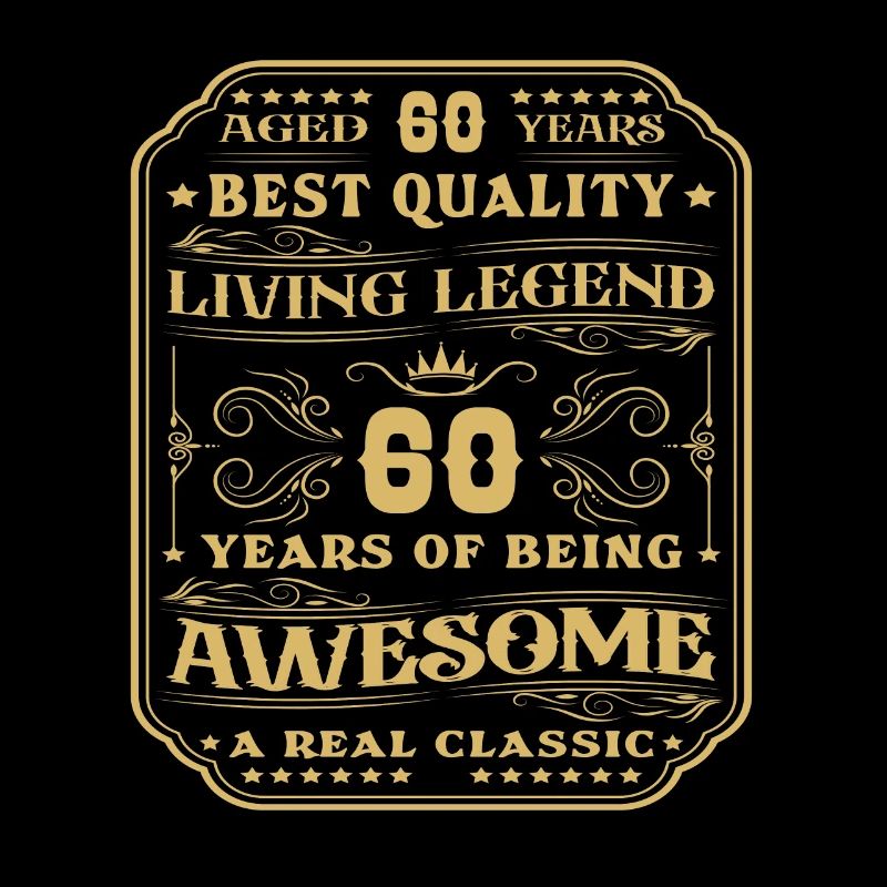 60 birthday 60 years man 60 years legendary 60