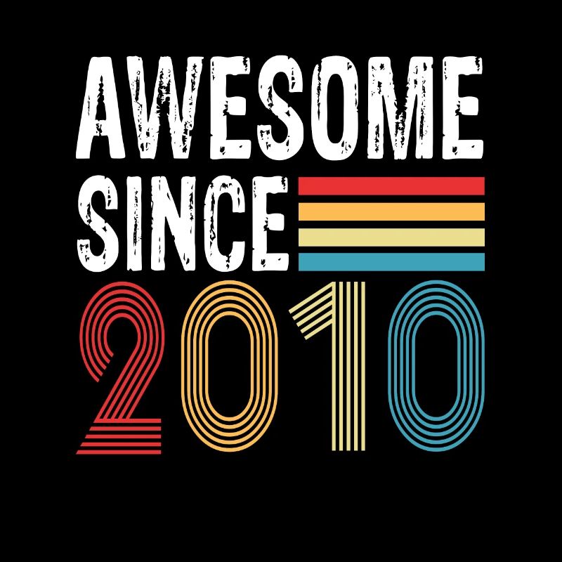 Awesome Since 2010 Geburtstag 2010 Vintage 2010