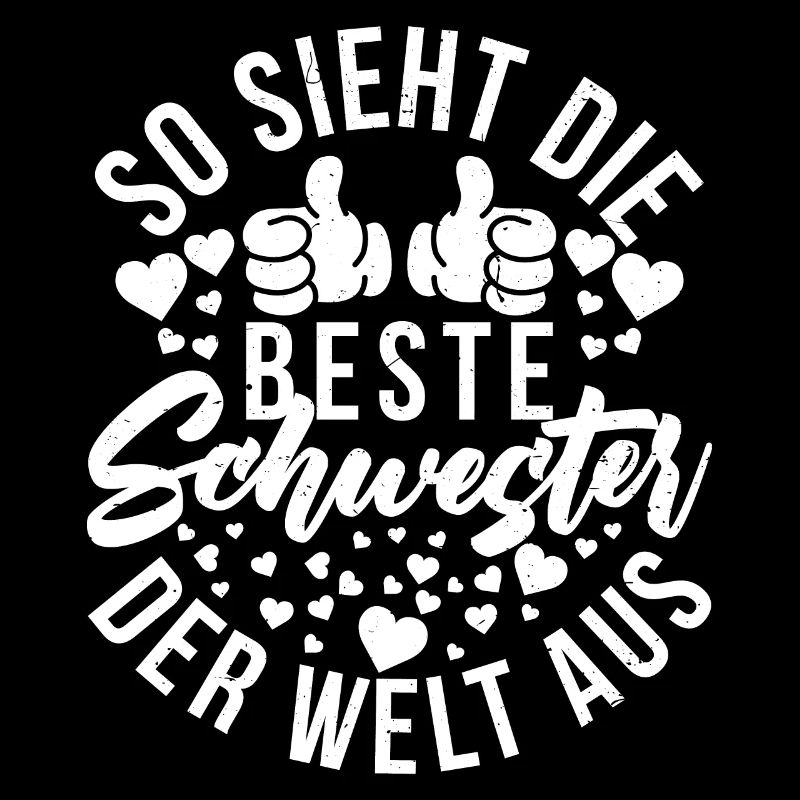 Beste Schwester Der Welt Aus Lustig Schwesterchen