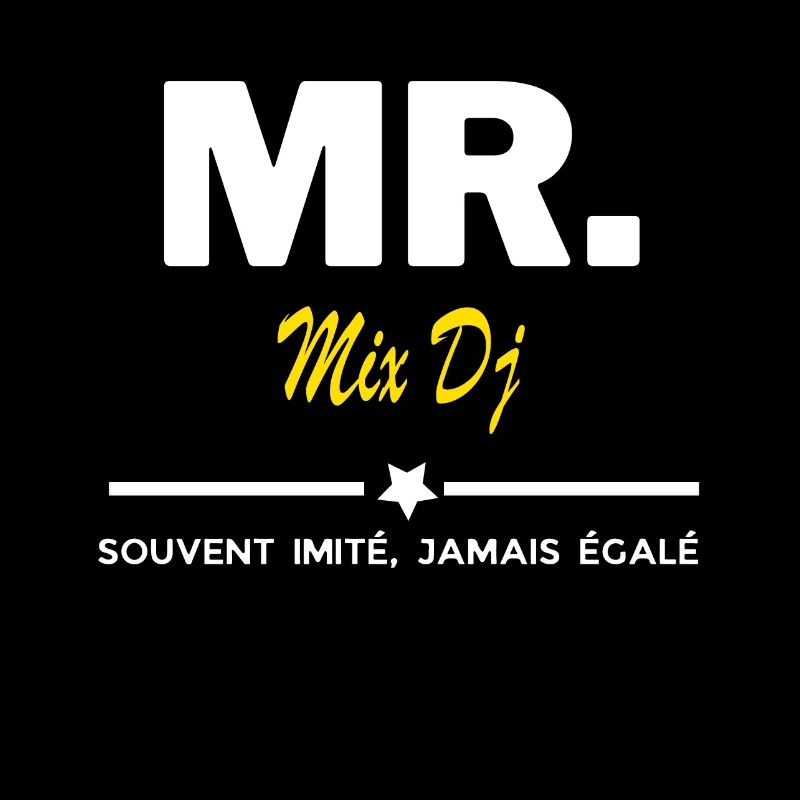 MR. souvent imité, jamais égalé Mix Dj