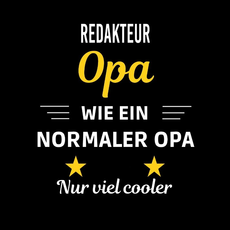 Opa wie ein normaler nur viel cooler Redakteur