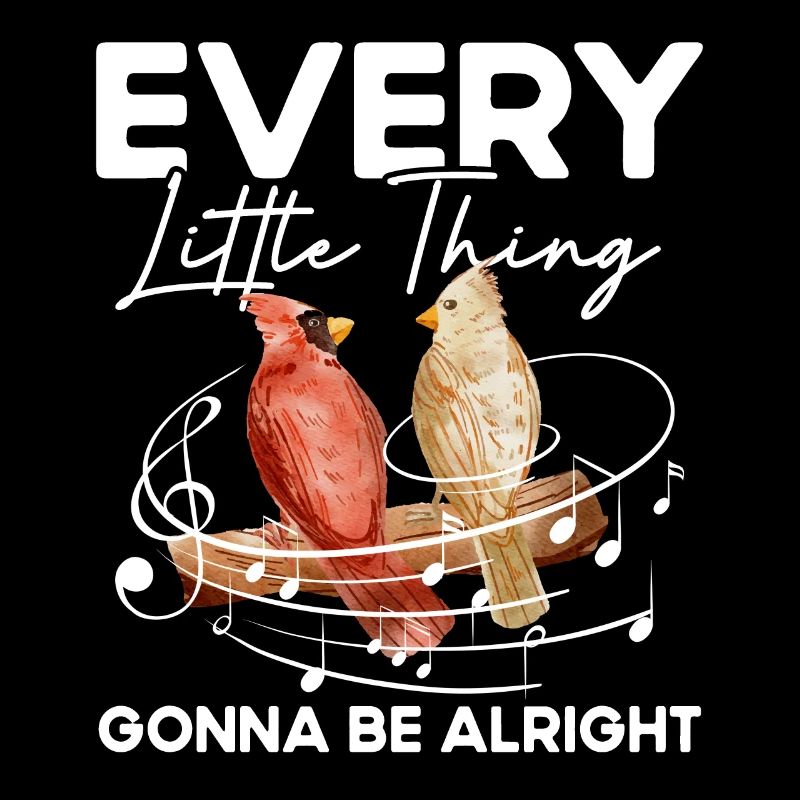 Every Little Thing going to Be Alright