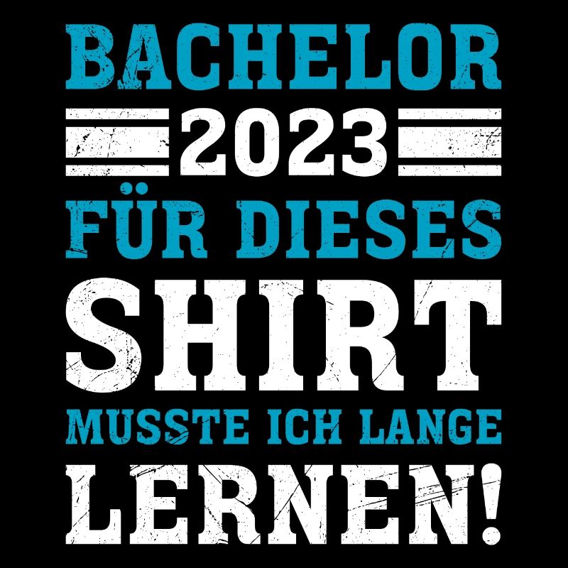 For this I had to study for a long time Bachelor's degree