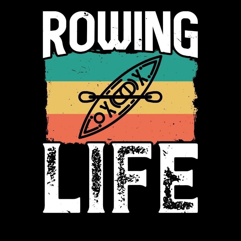 Rowing Rowing Life Rowing Rowing Canoe Kayak