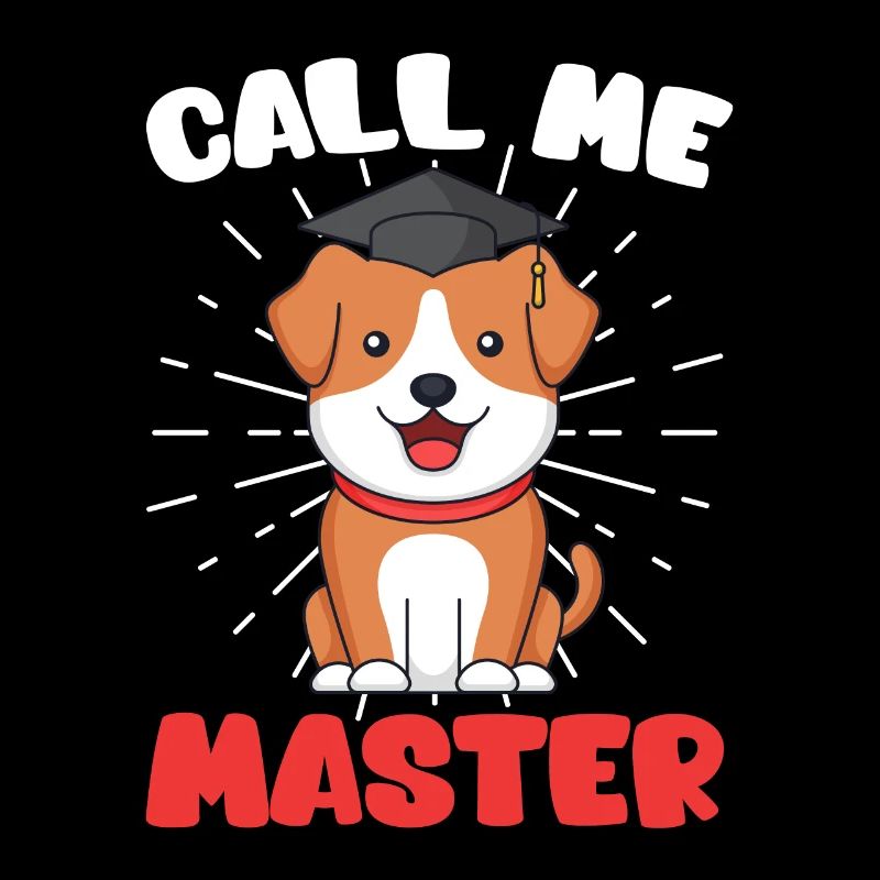 Call Me Master Dogs Fan Master Degree