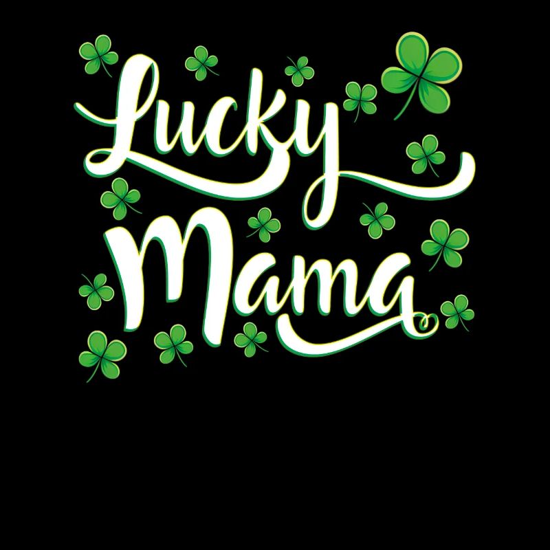 Lucky Mama St. Patrick’s Day