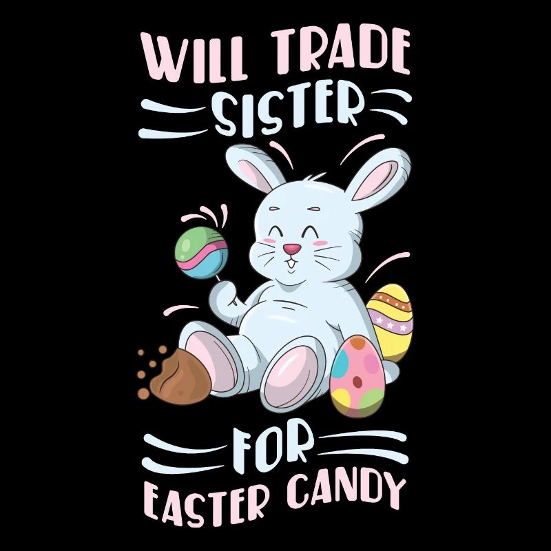 Trade Sister for Candy Easter Easter