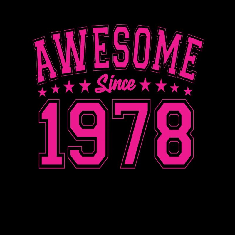 Awesome Since 1978 Geburtstag 1978 Vintage 1978