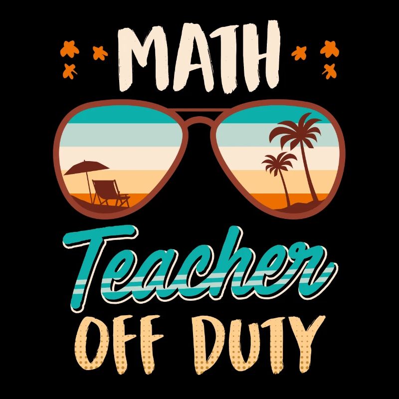 Math teachers off duty on holiday Math teachers