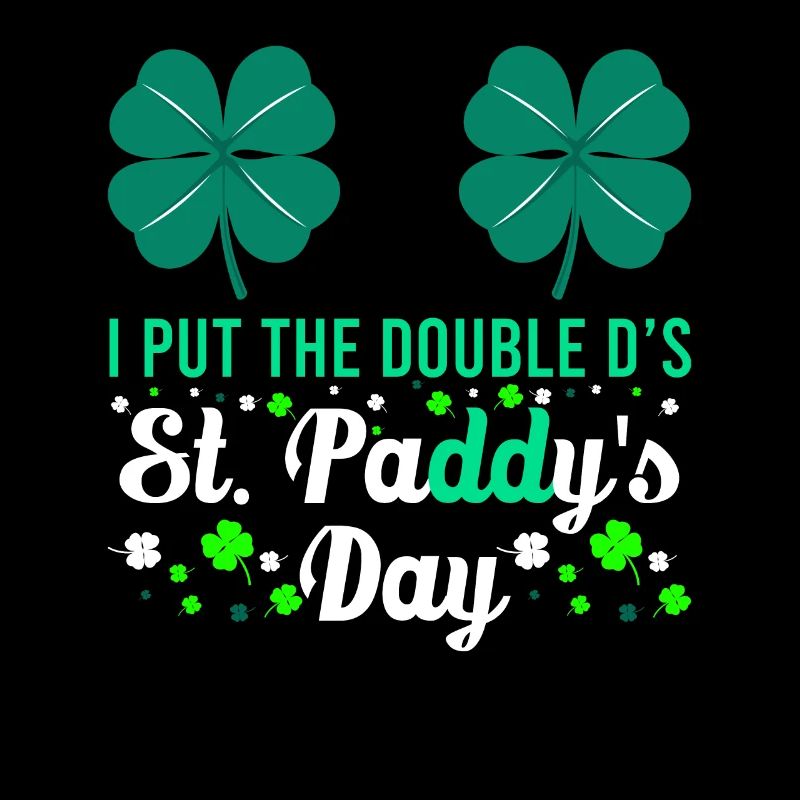 J’ai mis le double D à St. Paddys Day