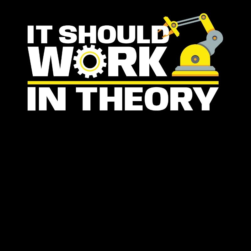 It Should Work In Theory For Robotic Enginners