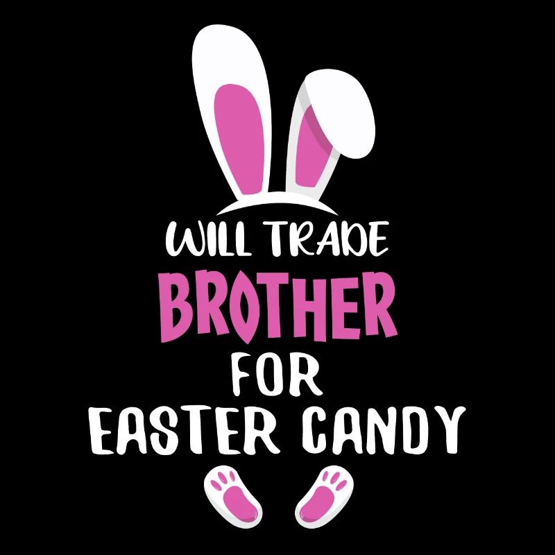 Will Trade Brother For Easter Candy