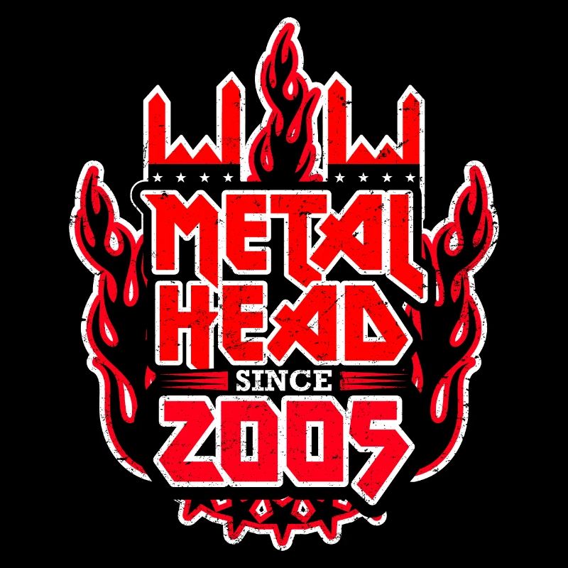 METALHEAD since 2005