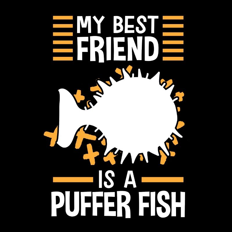 Puffer fish is my friend Giant puffer fish