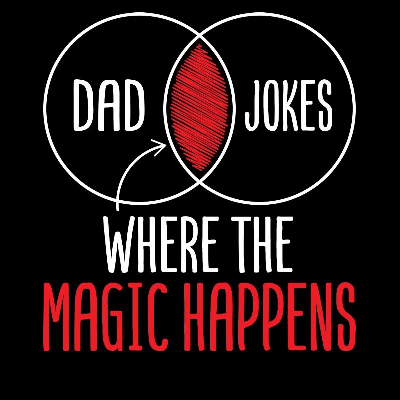 Dad Jokes Where The Magic Happens