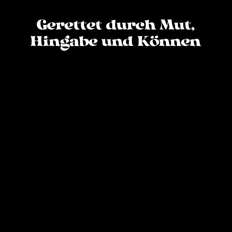 Feuerwehr - Gerettet durch Mut, Hingabe und