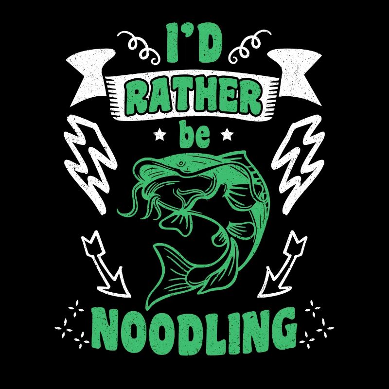 Catfish Angler I ́d rather be Noodling Flathead Fish
