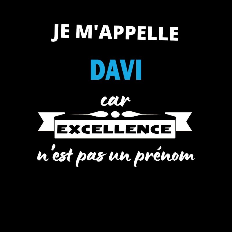 Je m'appelle excellence Davi