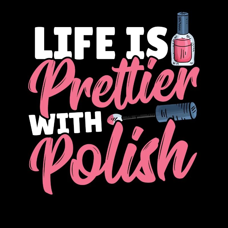 Life Is Prettier With Polish Nail Tech Nail