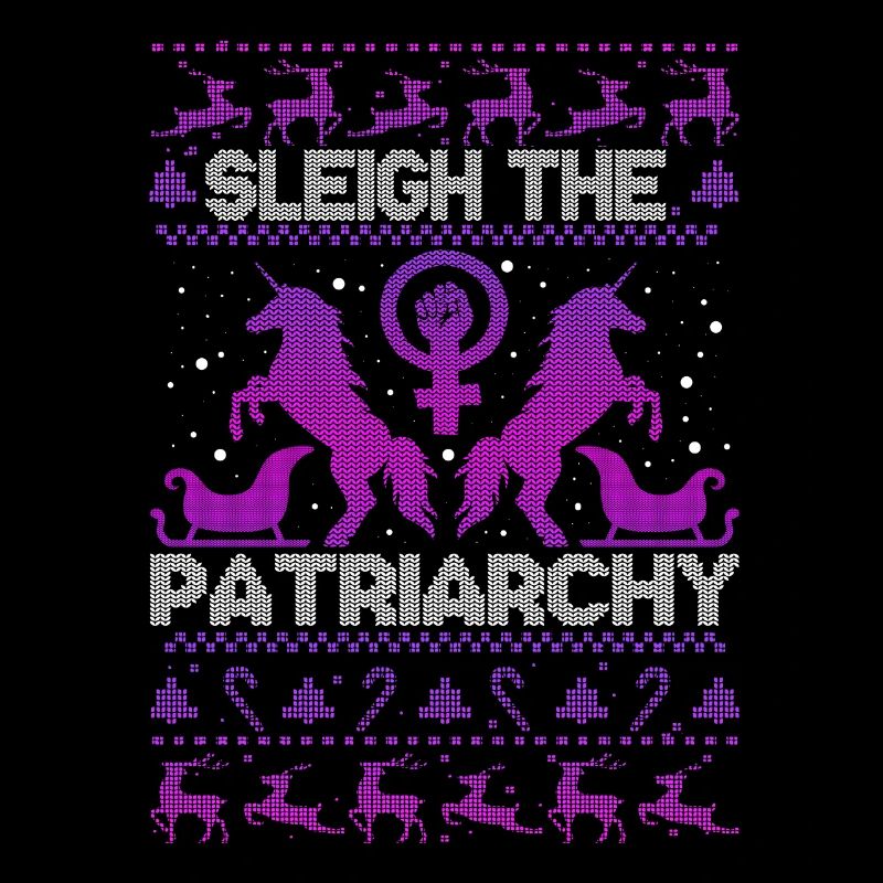 Sleigh The Patriarchy