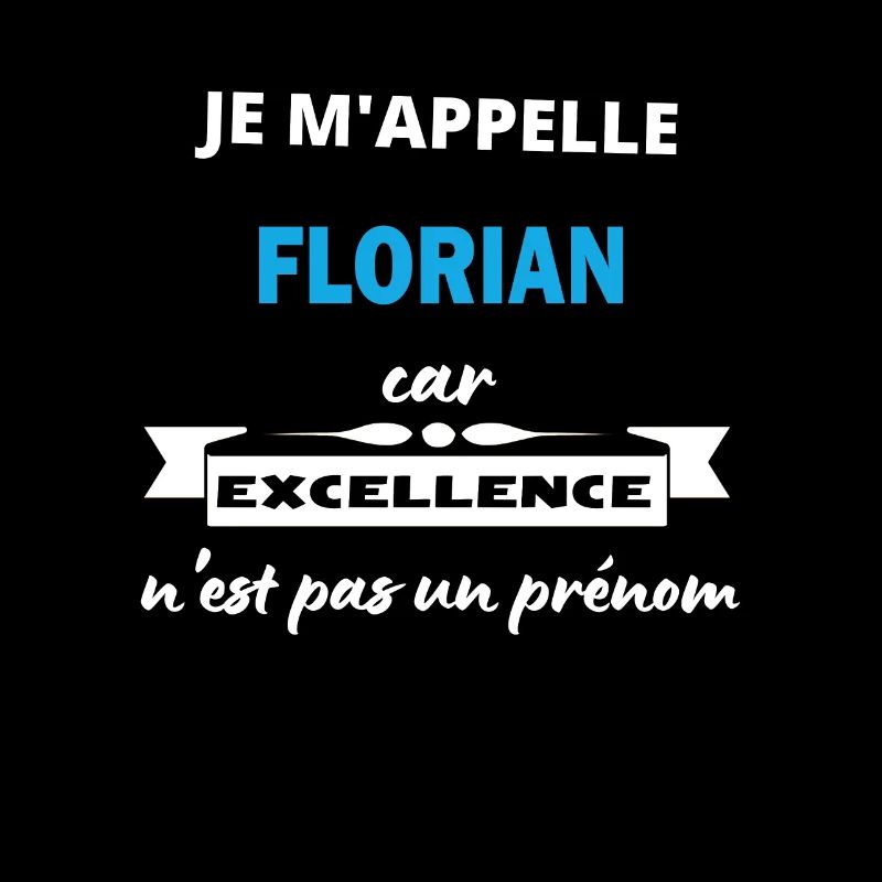 Je m'appelle excellence Florian