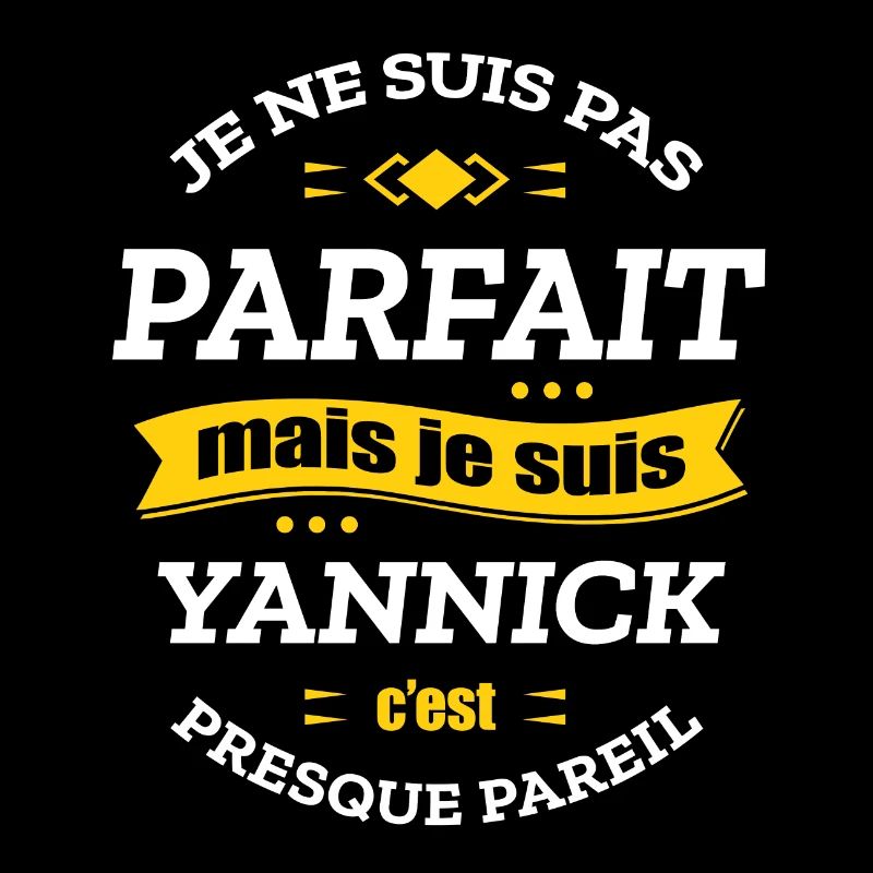 YANNICK PARFAIT - PRENOM YANNICK