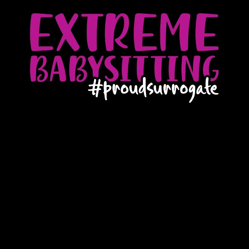 Extreme Babysitting Proud - Mère porteuse