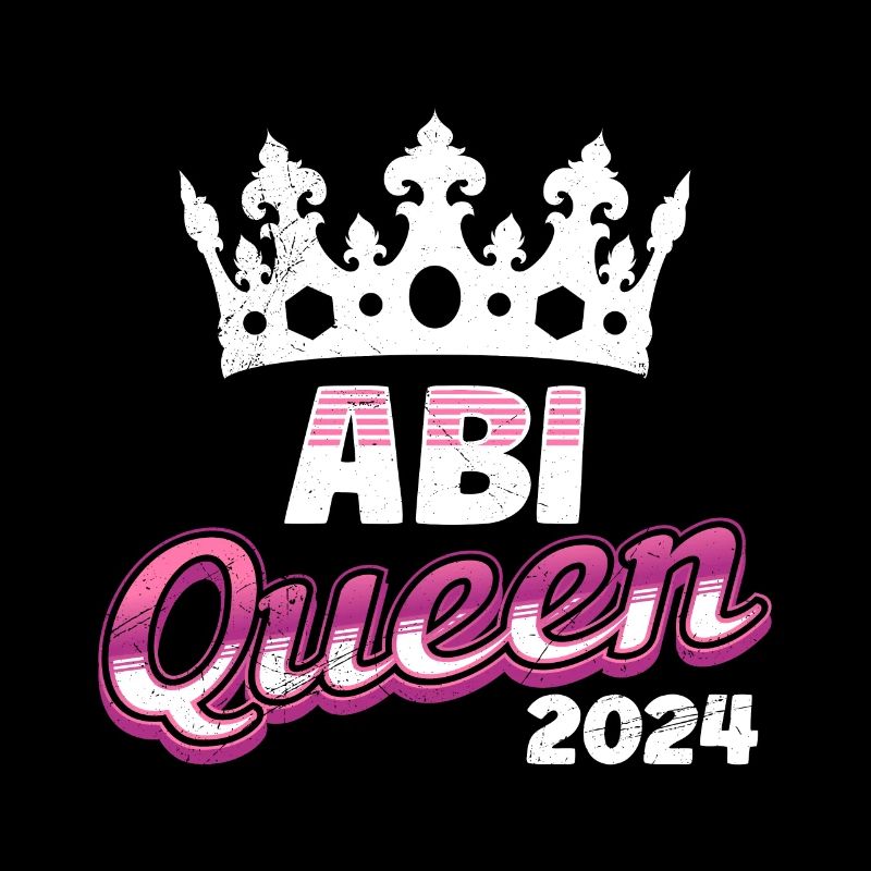 Abitur Queen Abi 2024 diplômés du secondaire drôle