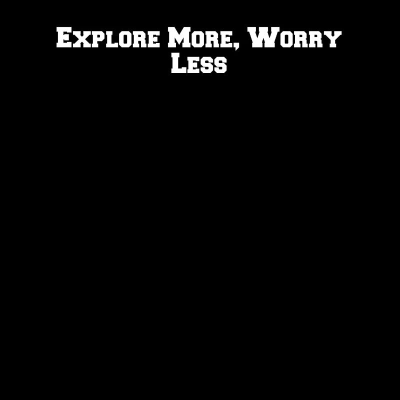 Wandern - Explore More, Worry Less
