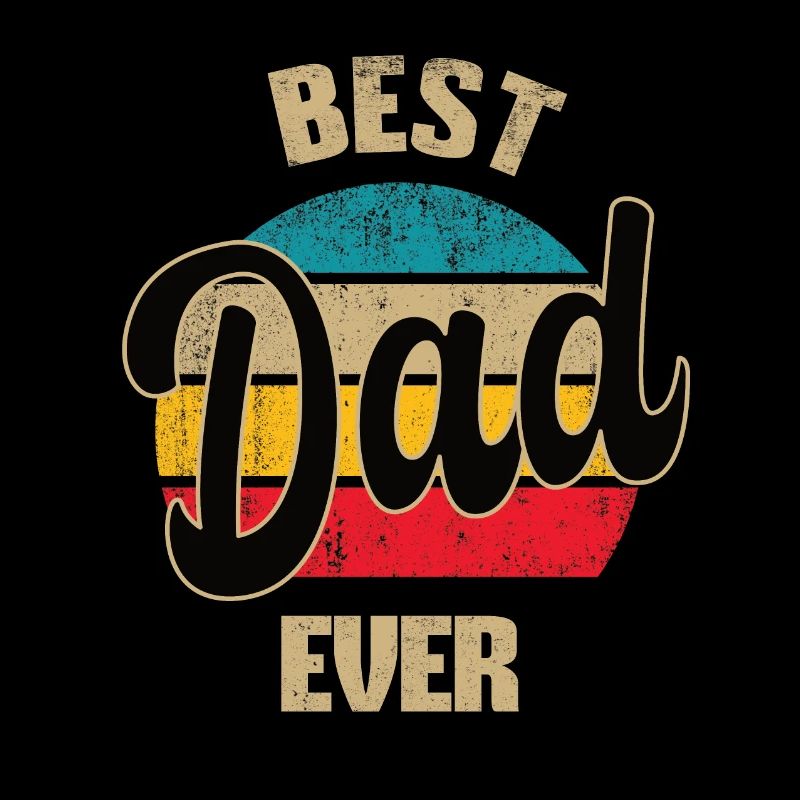 Best Dad Dad Ever - Retro Gift