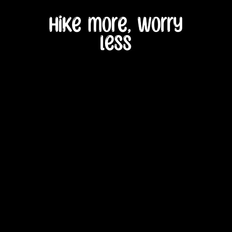 Hiking - Hike more, worry less