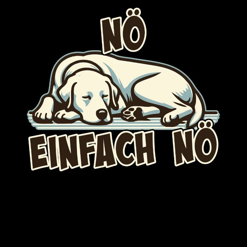 Nö einfach Nö Labrador Retriever freche Hunde Jun