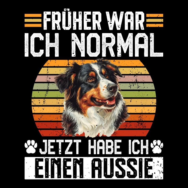Australian Shepherd FORMERLY NORMAL NOW AUSSIE