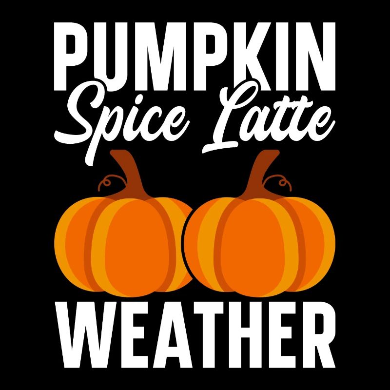 Pumpkin Spice Latte Fall Halloween Pumpkin Spice Spice