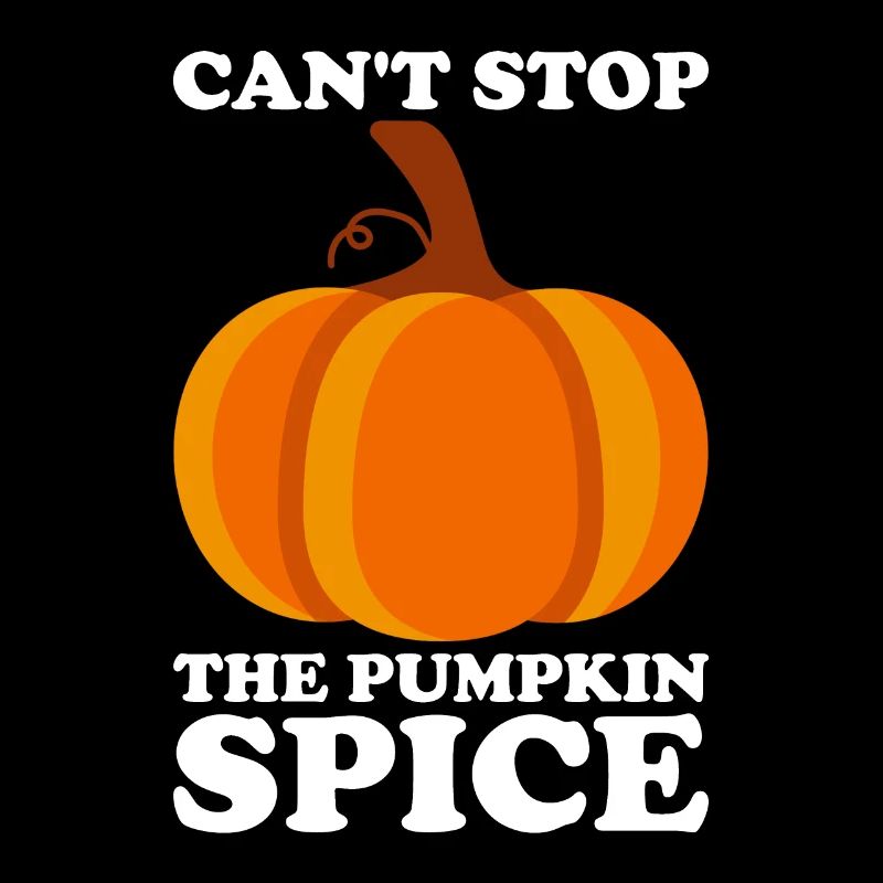 Pumpkin Spice Latte Fall Halloween Pumpkin Spice Spice