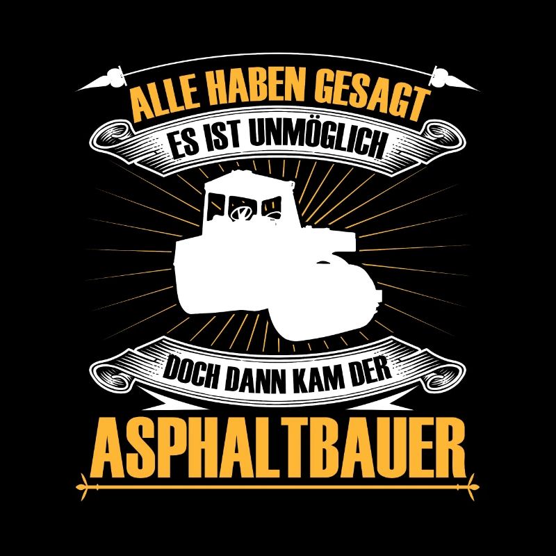 Asphaltbauer ist unmöglich Straßenbau