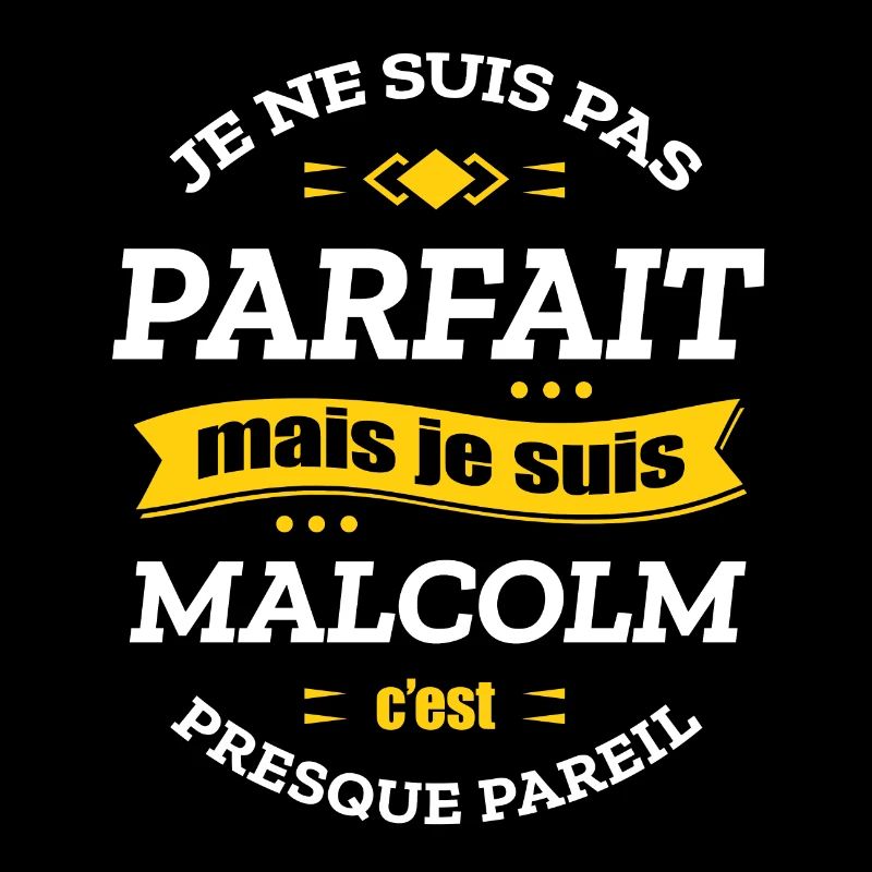 MALCOLM PARFAIT - PRENOM MALCOLM