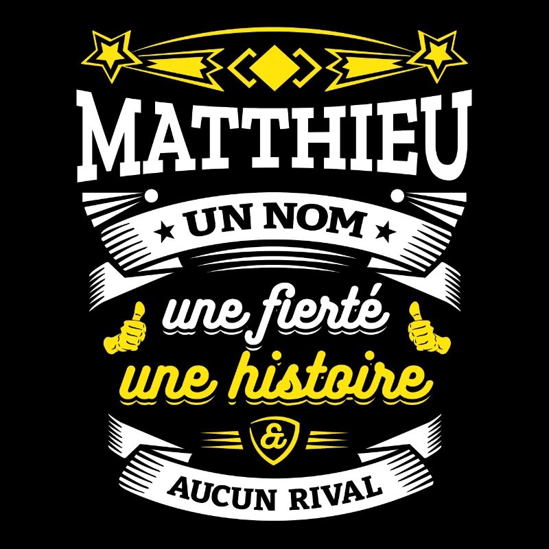 MATTHIEU UN NOM UNE FIERTÉ AUCUN RIVAL