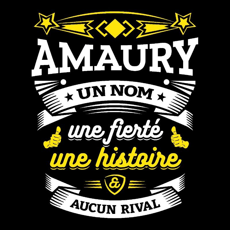 AMAURY UN NOM UNE FIERTÉ AUCUN RIVAL