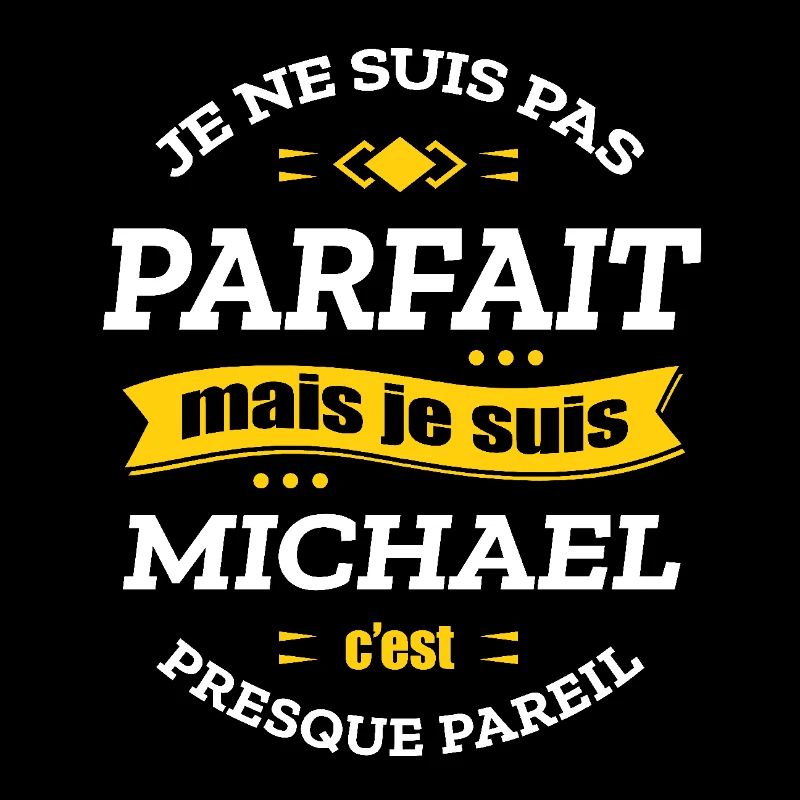 MICHAEL PARFAIT - PRENOM MICHAEL