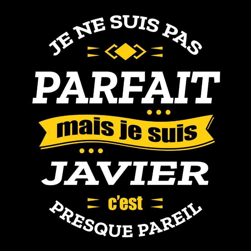 JAVIER PARFAIT - PRENOM JAVIER