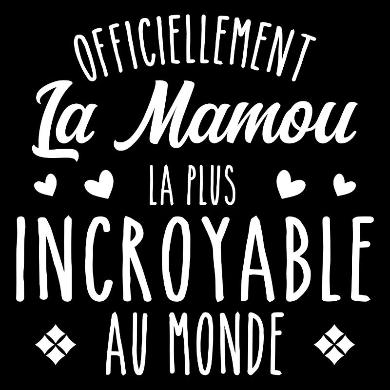 Officiellement La Mamou Incroyable