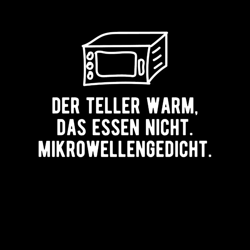 Mikrowelle lustiger Spruch Gedicht Geschenkidee