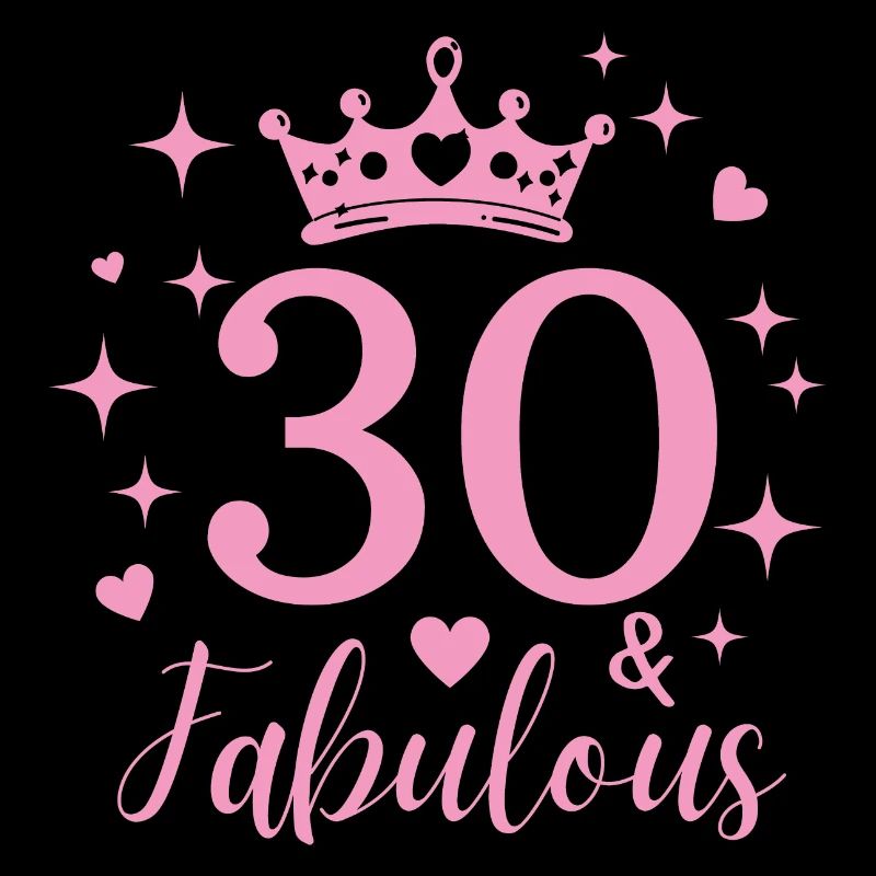 Fabelhafte 30. 30. Geburtstag