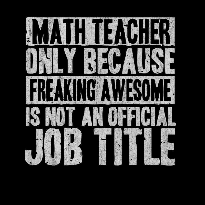 Mathematik, Mathe, Mathe lehrer, Mathe lehererin,