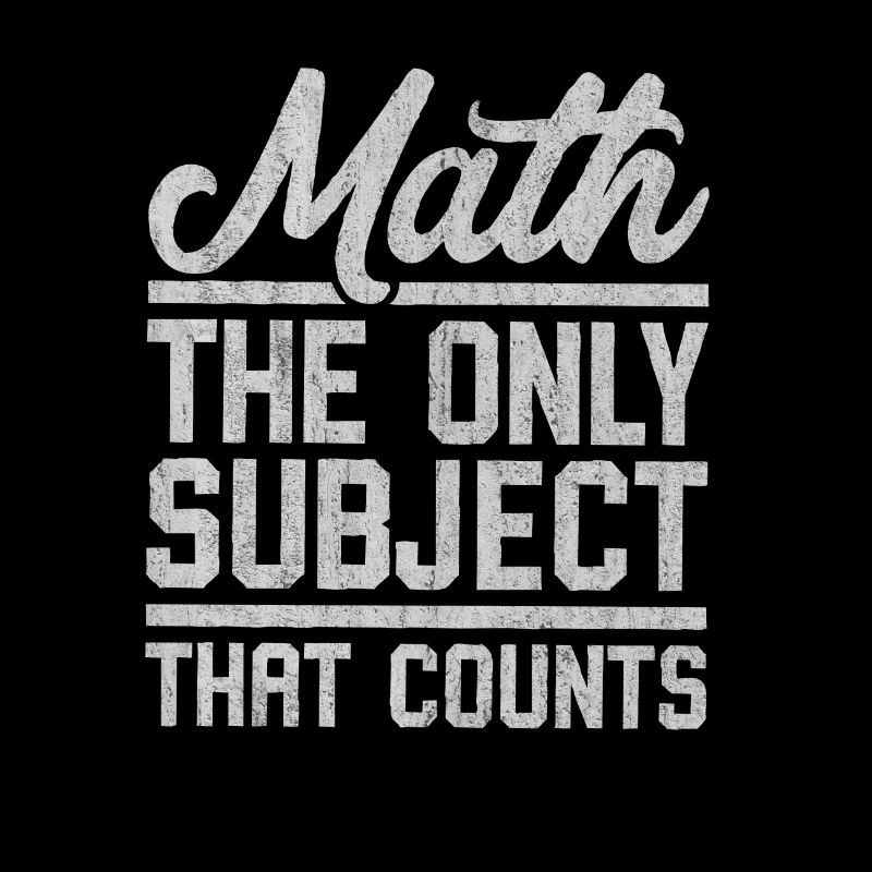 Math, math, math teacher, math lecturer,
