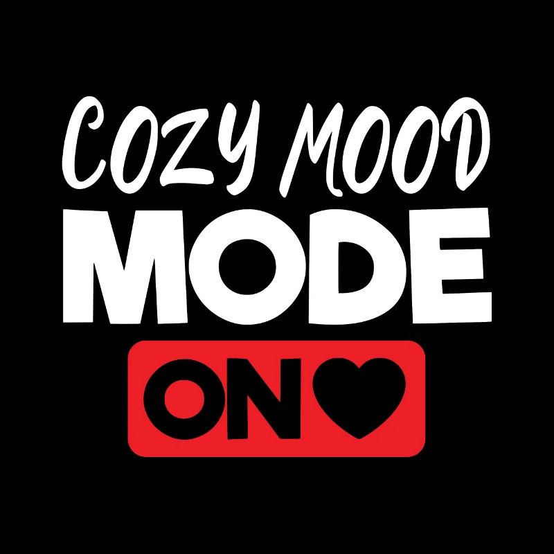 Cozy mood mode on