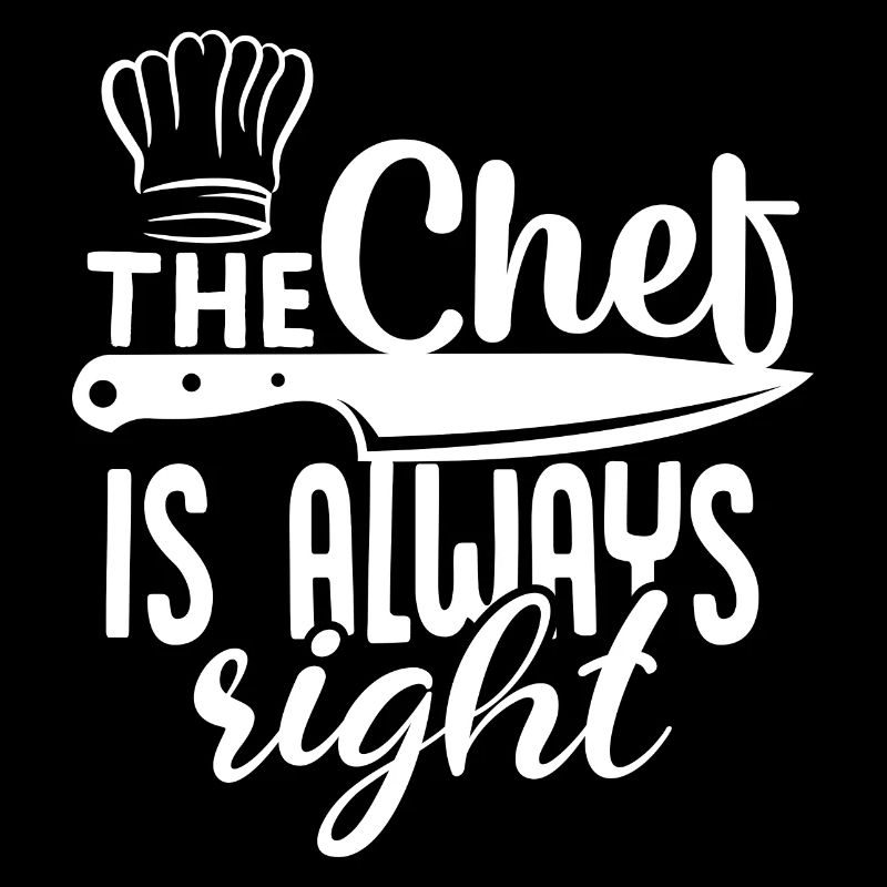 Chef Chef Chefs Kitchen Funny saying