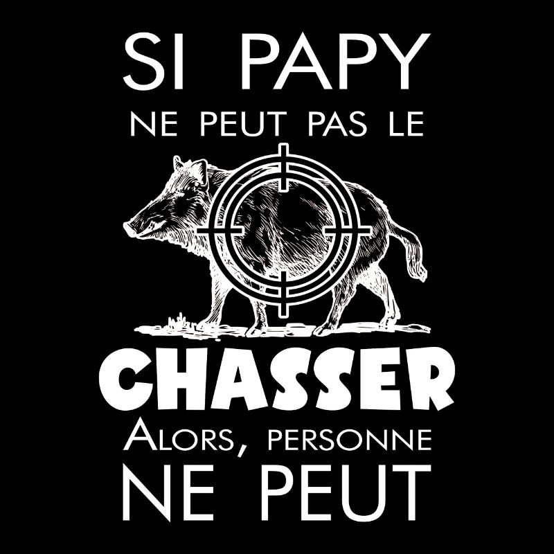 Papy Chasseur de Sanglier