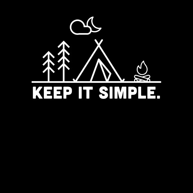 Camping Keep It Simple Camper Vacances Cadeau